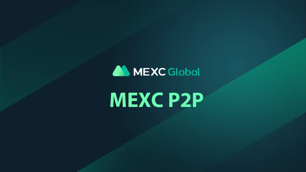 Giao dịch P2P trên MEXC là gì?